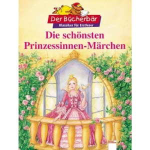 Die schönsten Prinzessinnen-Märchen