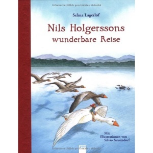 Nils Holgerssons wunderbare Reise: Arena Bilderbuch-Klassiker mit CD