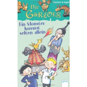 Die Gargolz 04. Ein Monster kommt selten allein