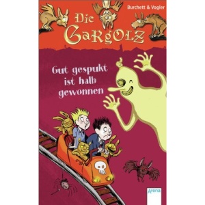 Die Gargolz - Gut gespukt ist halb gewonnen (6)