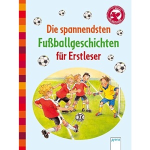 Die spannendsten Fußballgeschichten für Erstleser