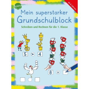 Mein superstarker Grundschulblock. Schreiben und Rechnen für die 1. Klasse: Extradicker Lernspielspaß mit 80 Übungen zum Schreiben- und Rechnenlernen ... Beschäftigung. Vorbereitung Grundschule
