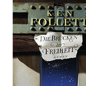 Die Brucken Der Freiheit