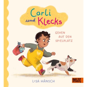 Carli und Klecks gehen auf den Spielplatz: Große Momente für ganz Kleine. Bestärkendes Pappbilderbuch für Kinder ab 2 Jahren