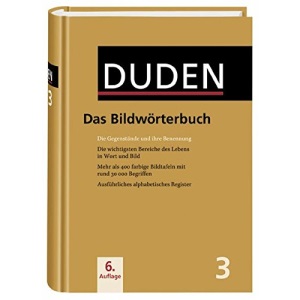 Der Duden in 12 Banden: Bk. 3: Das Bildworterbuch (Der Dudan in Zwolf Banden: Das Standardwerk Zur Deutschen Sprache)