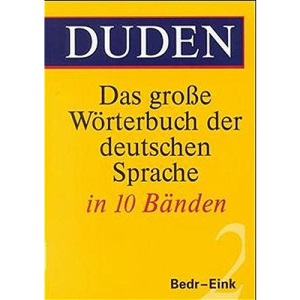 Duden - Das grosse Wörterbuch der deutschen Sprache: (Duden) Das große Wörterbuch der deutschen Sprache, 10 Bde., Bd.2, Bedr-Eink