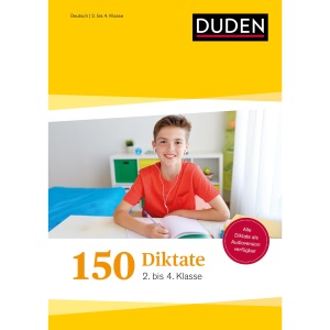 150 Diktate 2. bis 4. Klasse: Regeln und Texte zum Üben: Alle Diktate als Audioversion über QR-Code verfügbar