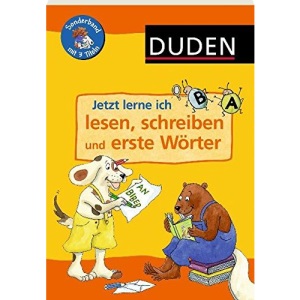 Jetzt lerne ich lesen, schreiben und erste Wörter