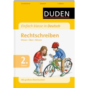 Duden - Einfach klasse in Deutsch. Rechtschreiben, 2. Klasse: Wissen - Üben - Können