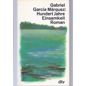 Hundert Jahre Einsamkeit