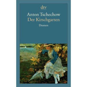 Der Kirschgarten: Dramen