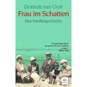 Frau im Schatten: Eine Familiengeschichte