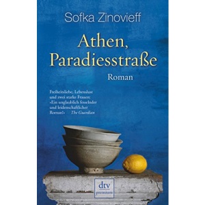 Athen, Paradiesstraße: Roman