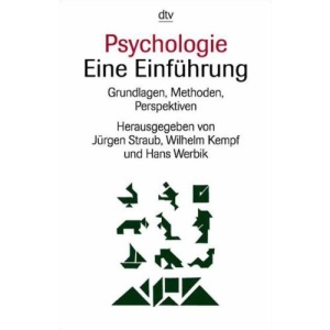 Psychologie. Eine Einführung.: Grundlagen, Methoden, Perspektiven