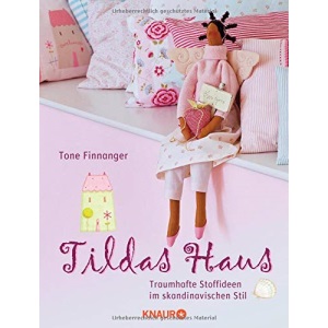 Tildas Haus: Traumhafte Stoffideen im skandinavischen Stil