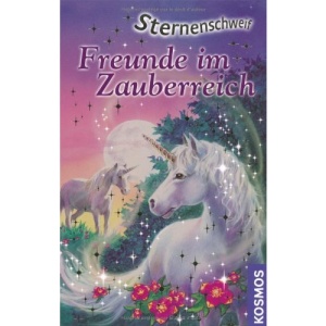 Freunde im Zauberreich. Sternenschweif