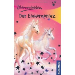 Sternenfohlen 02: Der Einhornprinz