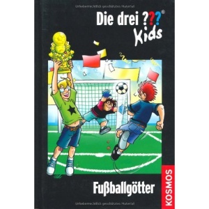 Die drei ??? Kids. Fußballgötter (drei Fragezeichen)