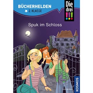 Die drei !!!, Bücherhelden 2. Klasse, Spuk im Schloss: Erstleser Kinder ab 7 Jahre