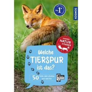 Welche Tierspur ist das? Kindernaturführer: 85 Tierspuren zum selbstentdecken - für Kinder ab 8 Jahre