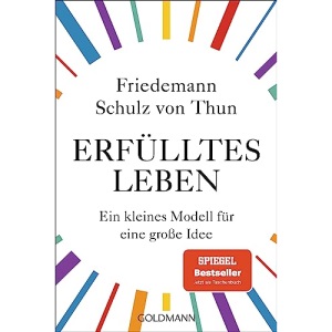 Erfülltes Leben: Ein kleines Modell für eine große Idee