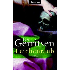 Leichenraub: Roman