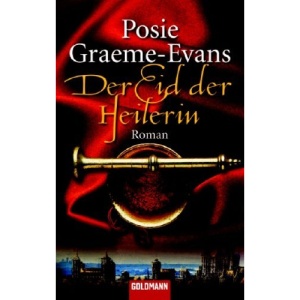 Der Eid der Heilerin: Roman