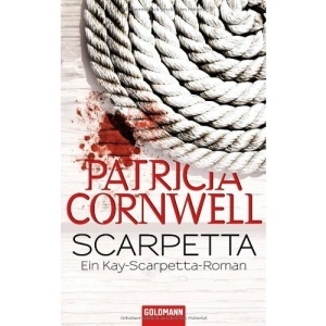 Scarpetta: Ein Kay-Scarpetta-Roman