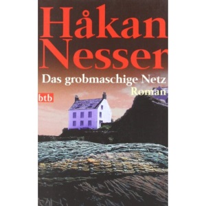 Das grobmaschige Netz.