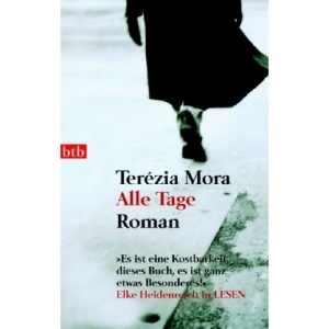 Alle Tage: Roman