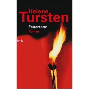 Feuertanz: Roman