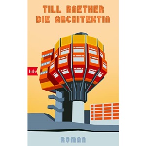 Die Architektin: Roman