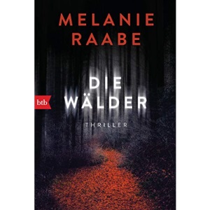 Die Wälder: Thriller