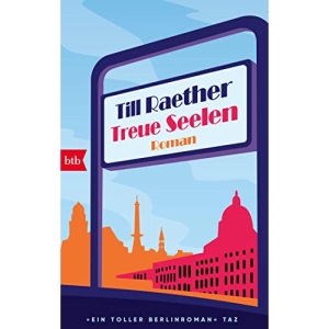 Treue Seelen: Roman