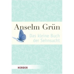 Das kleine Buch der Sehnsucht
