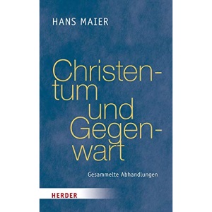 Christentum und Gegenwart: Gesammelte Abhandlungen