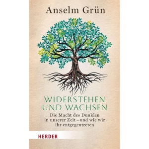 Widerstehen und Wachsen: Die Macht des Dunklen in unserer Zeit - und wie wir ihr entgegentreten