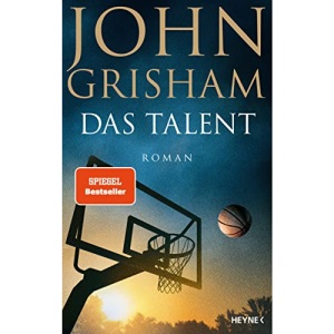 Das Talent: Roman