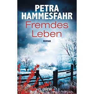 Fremdes Leben: Roman