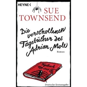 Die verschollenen Tagebücher des Adrian Mole: Roman