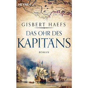 Das Ohr des Kapitäns: Roman