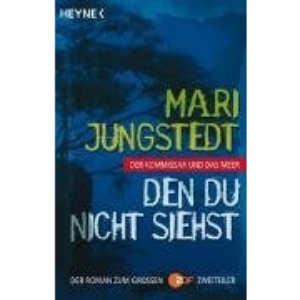 Den du nicht siehst: Der Kommissar und das Meer - Der Roman zum großen ZDF-Film
