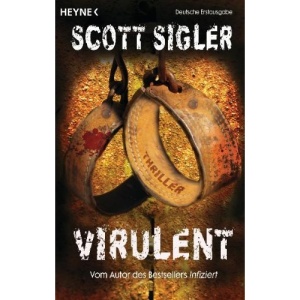 Virulent: Thriller