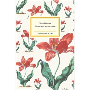 Die schönsten deutschen Aphorismen
