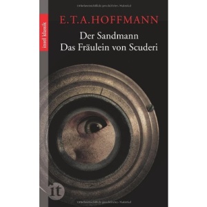 Der Sandmann / Das Fräulein von Scuderi