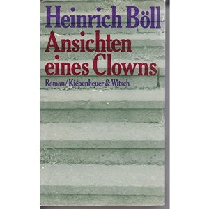 Billard um halbzehn / Ansichten eines Clowns / Ende einer Dienstfahrt. (3 Romane in einem Band)