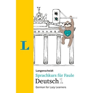 German for Lazy Learners - Sprachkurs Deutsch Far Faule (Englisch Edition)