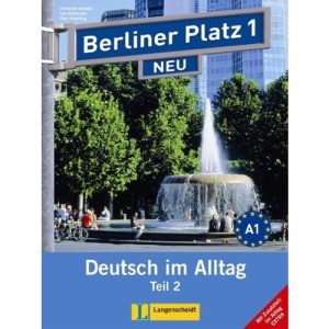 Berliner Platz 1 in Teilbänden. Lehr- und Arbeitsbuch Teil 2: Deutsch im Alltag