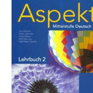 Aspekte 2 (B2). Mittelstufe Deutsch. Lehrbuch ohne DVD