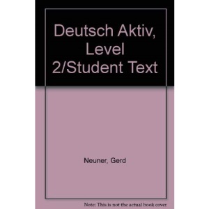 Deutsch Aktiv: Level 2: Lehrbuch 2
